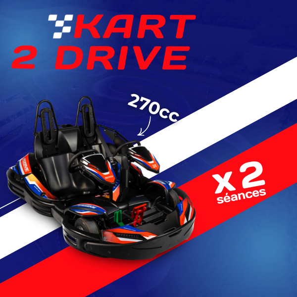 2 séances 10’ - Kart 2Drive (Biplace)